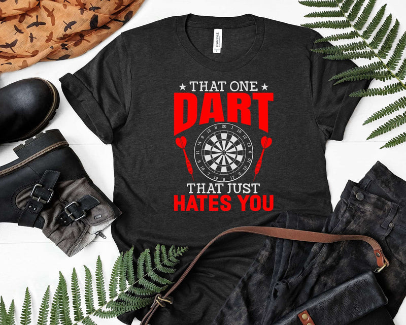 Funny That One Dart Just Hates You Svg Png Cricut Files