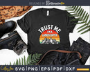 Funny Trust Me I’m a Landscaper Svg Dxf Cut Files