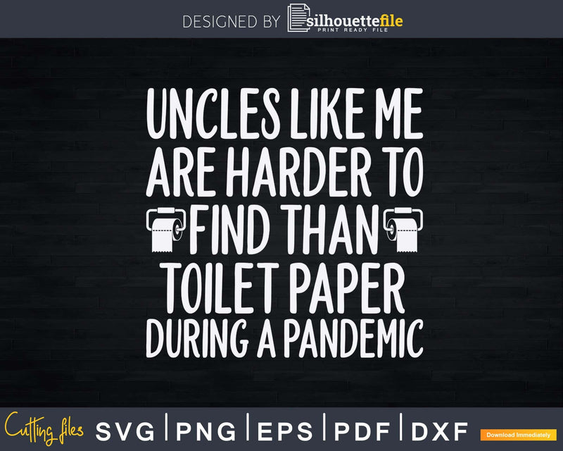 Funny Uncle Shirt Design Svg Dxf Craft Printable Cut Files