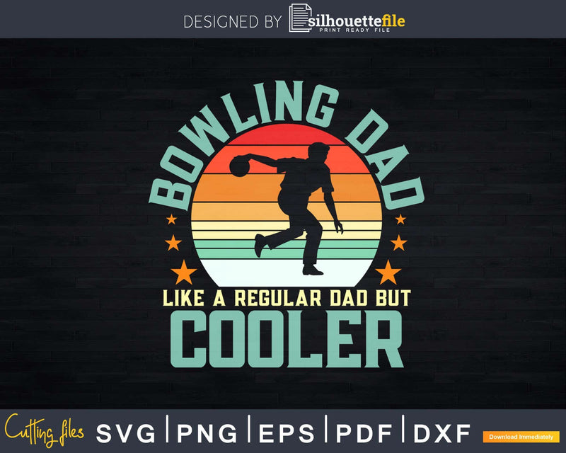 Funny Vintage Bowling Dad Father’s Day T-shirt Design Svg