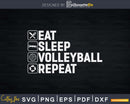 Funny Volleyball Player Design Eat Sleep Repeat svg cut