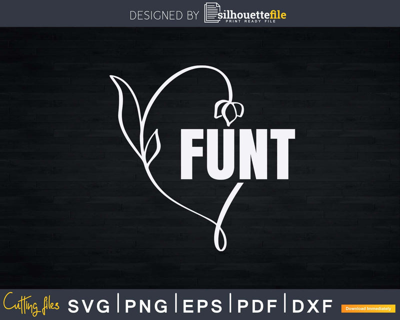 Funt Gift for Aunt Svg Instant Cut Files