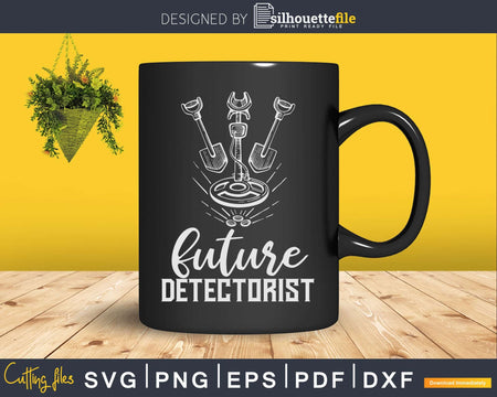 Future Detectorist Relic Hunter Svg Dxf Cut Files