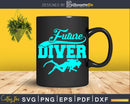 Future Diver Scuba Diving Svg Png Print Design