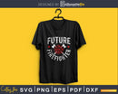 Future Firefighter Cricut svg PNG cut craft file