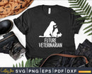 Future Veterinarian Veterinary Assistant Technician Svg