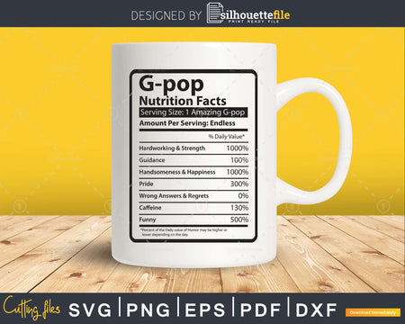 G-pop Nutrition Facts Funny Fathers Day Svg Diy Tshirt