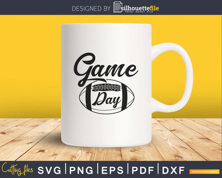 Game Day Football svg png cutting files Cute t shirt design