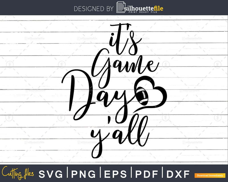 Game Day Y’all Football svg cricut Silhouette Cut Files