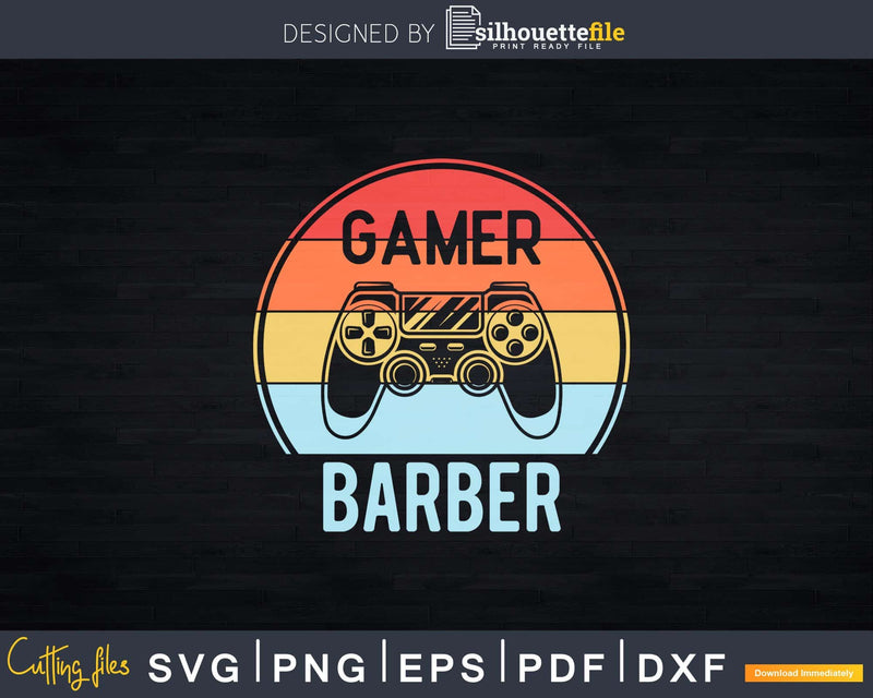 Gamer Barber Vintage 60s 70s Gaming Svg Png Dxf Cricut Files