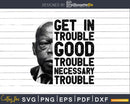 Get in trouble Good Svg Design Cut Files