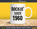 60 Year Old Classic Rock 1960 60th Birthday svg cutting files ...