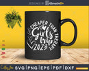 Girls Trip Cheaper Than Therapy 2023 SVG