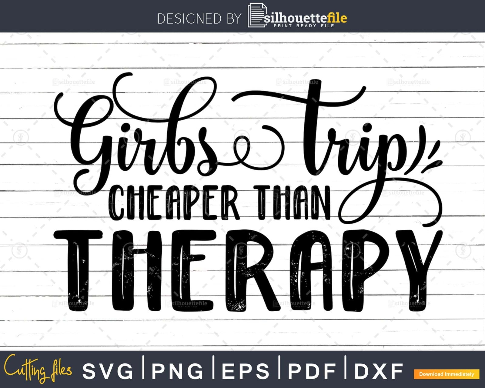 Girls Trip Cheaper than Therapy svg Funny cricut craft | Silhouettefile
