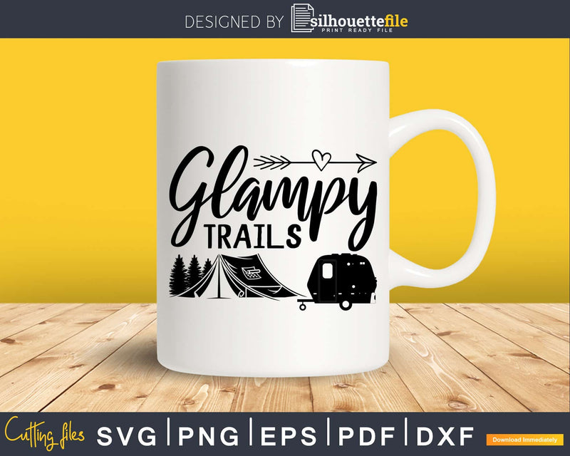 Glamping Shirt Glampy Trails Camping svg cut files