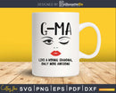 Gma like a normal grandma only more awesome svg files