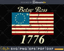 God Bless America Betsy Ross Flag 1776 Vintage svg png cut