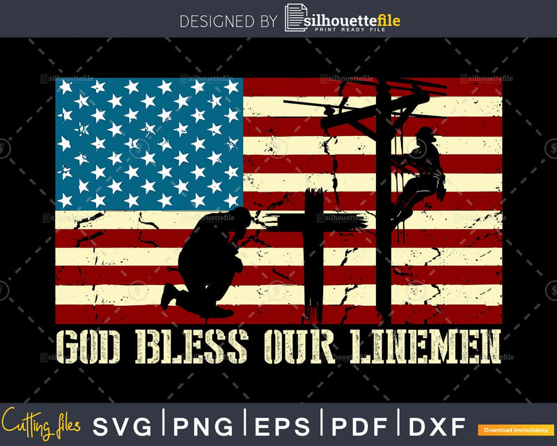 God Bless Our Linemen Cool American Lineman Flag svg png
