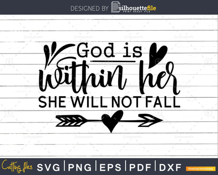 God Is Within Her She Will Not Fall svg png cricut cutting