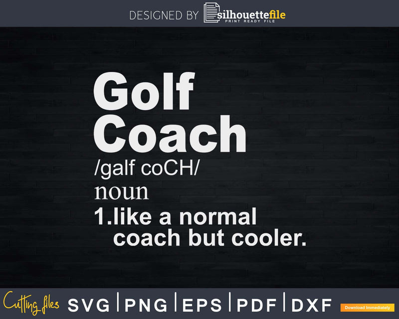 Golf Coach Definition Funny Teacher Present Svg Shirt