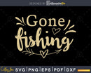 Gone Fishing svg design printable cut files
