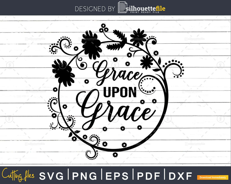 Grace Upon Christian Svg Design Cricut Printable Cut File