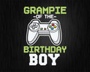 Grampie of the Birthday Boy Matching Video Game tshirt svg