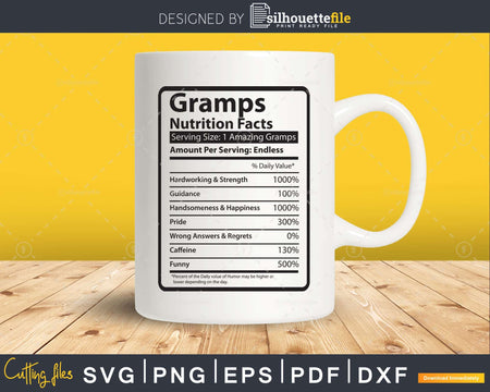 Gramps Nutrition Facts Funny Fathers Day Svg Diy Tshirt
