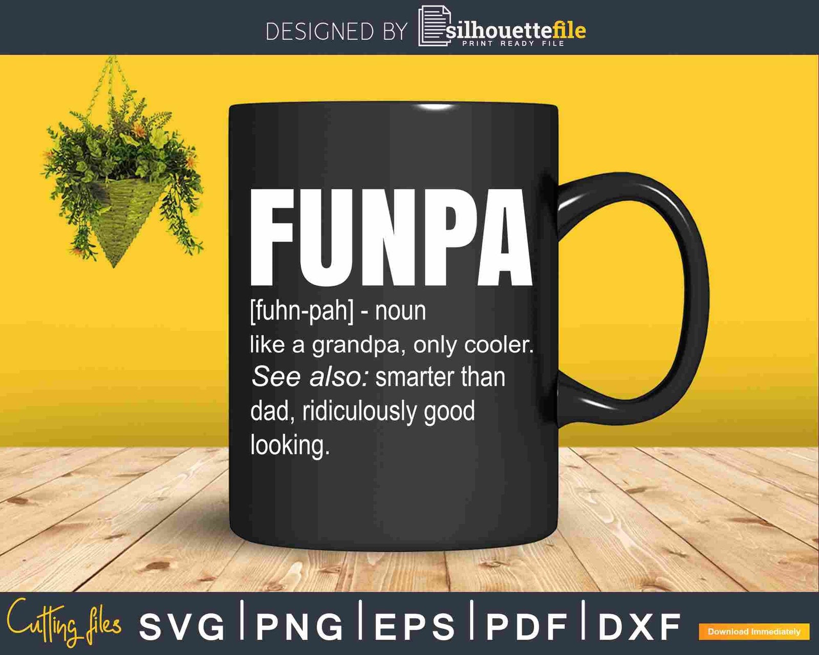 Grandfather FUNPA Definition Fun Grandpa Svg Dxf Cut Files | Silhouettefile
