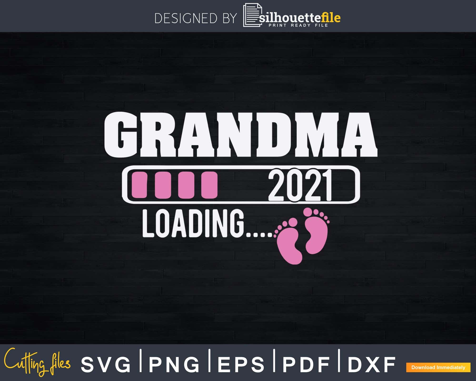 Grandma 2021 Loading Bar With Heart Svg Dxf Png Cut Files | Silhouettefile