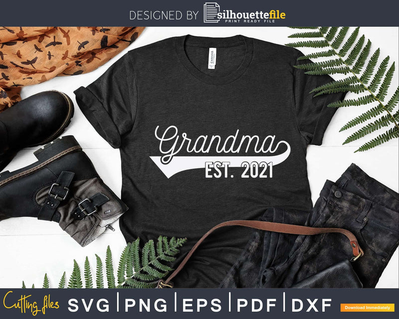 Grandma Est. 2021 Svg Dxf Digital Cut Files