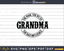 Grandma Man Myth Bad Influence Svg Png Instant Cut Files