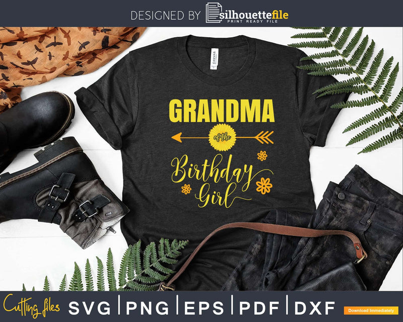 Grandma Of The Birthday Girl T-Shirt Mom Sunflower Gifts