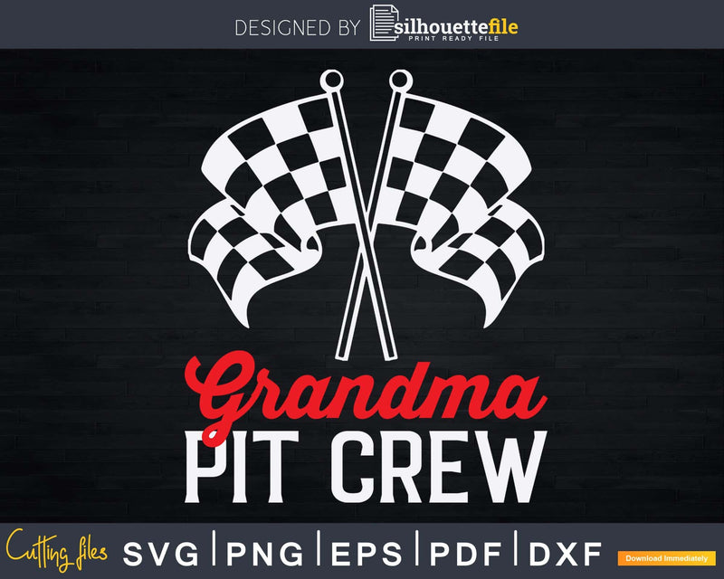 Grandma Pit Crew Racing Party Costume Svg Print-Ready Cut