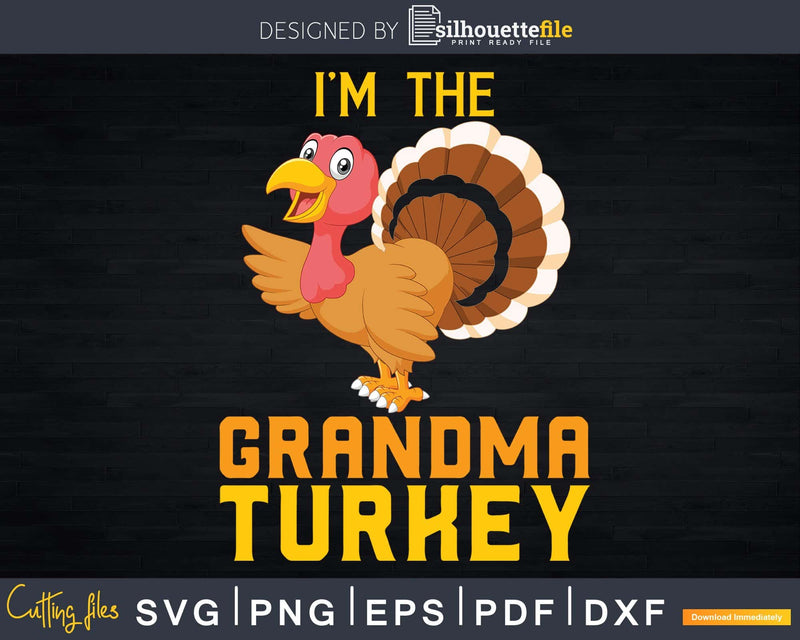 Grandma Turkey Matching Family Group Thanksgiving Party Svg