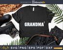 Grandma2 Grandma Squared Svg Print-Ready Cut Files