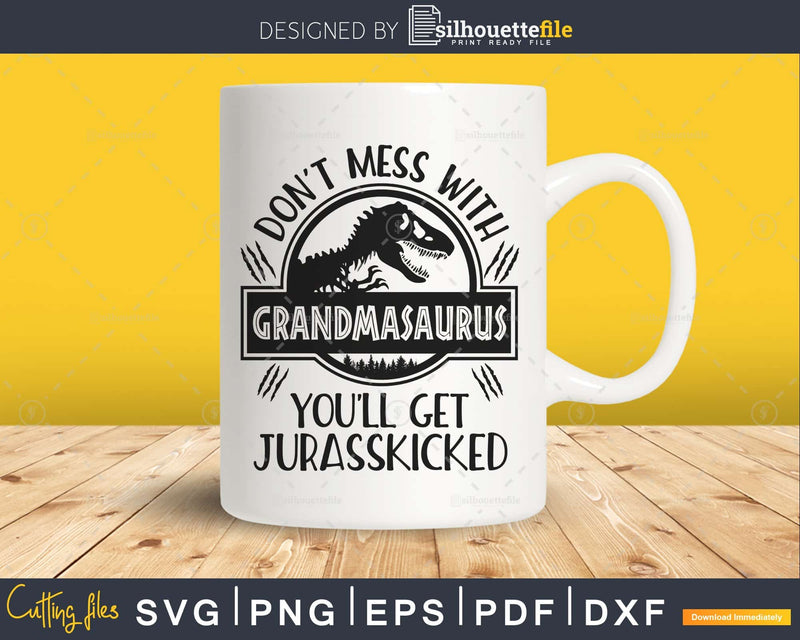Grandmasaurus Jurasskicked Dinosaur Party svg Cut Files