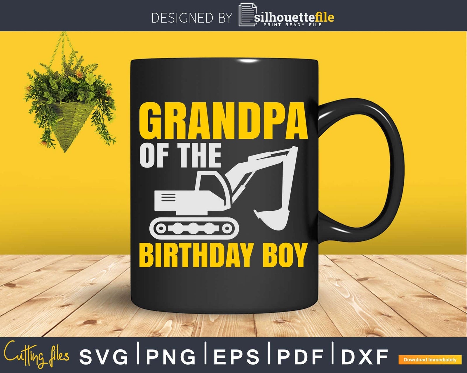 Grandpa of The Birthday Boy Excavator Svg Dxf Cut Files | Silhouettefile