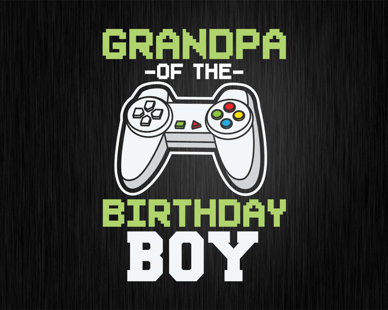 Grandpa of the Birthday Boy Matching Video Game tshirt svg