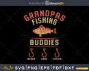 grandpas fishing buddies svg design printable cut files