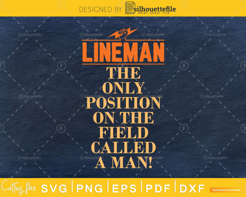 Great Funny For A Lineman svg png dxf cut vector file
