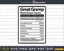 Great Gramp Nutrition Facts Funny Mothers Day Svg Png