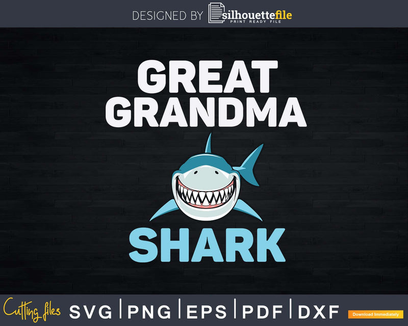 Great Grandma Shark Svg Png Printable Design