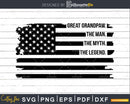 Great Grandpaw The Man Myth Legend USA Flag Svg Digital