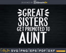 Great Sisters Get Promoted To Aunt Pregnancy Announcement
