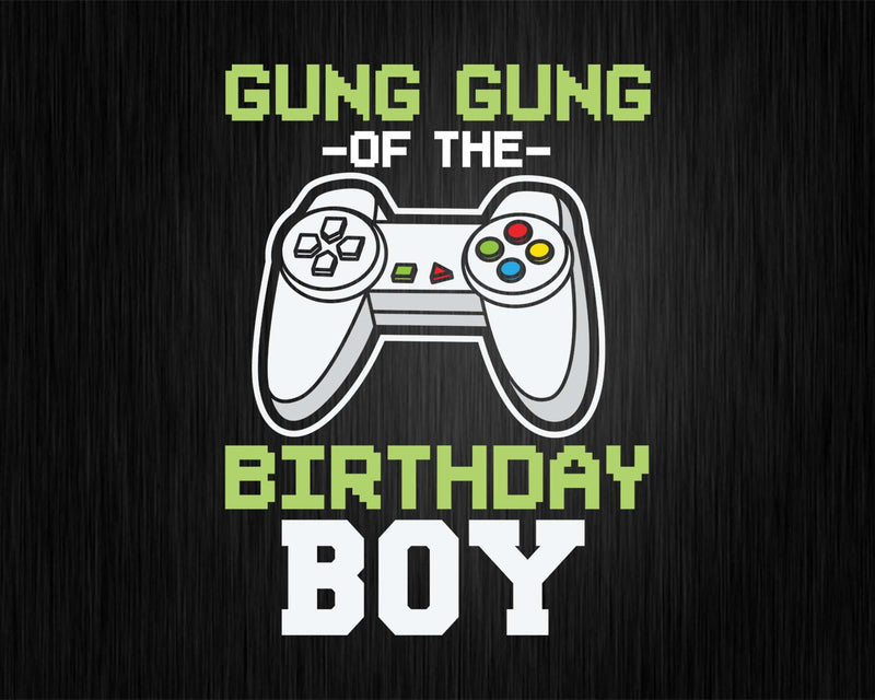 Gung gung of the Birthday Boy Matching Video Game buy svg