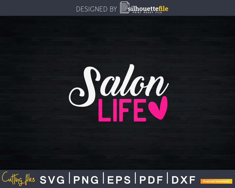 Hairdresser Barber Salon Life Svg Png Dxf Cricut Files