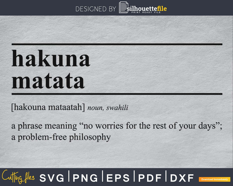 Hakuna Matata definition svg printable file
