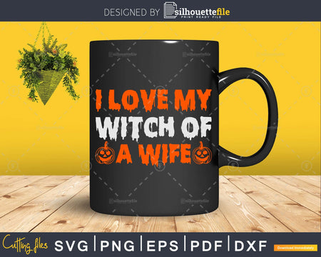 Halloween Couples Costumes I Love My Witch of a Wife svg
