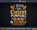 Halloween Pre-K Teacher Cutest Pumpkins Svg Shirt Design